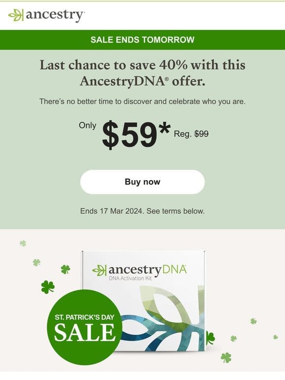 Final offer! 40% off AncestryDNA ends tomorrow!