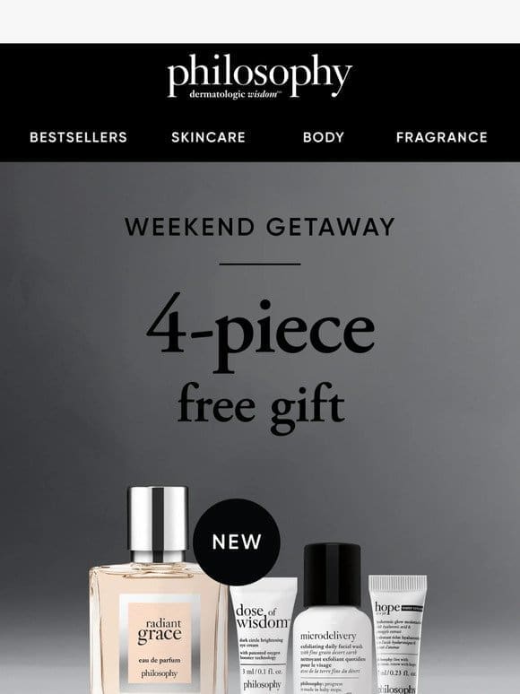 Free 4-Piece Gift Inside (Featuring 2 NEW products!)