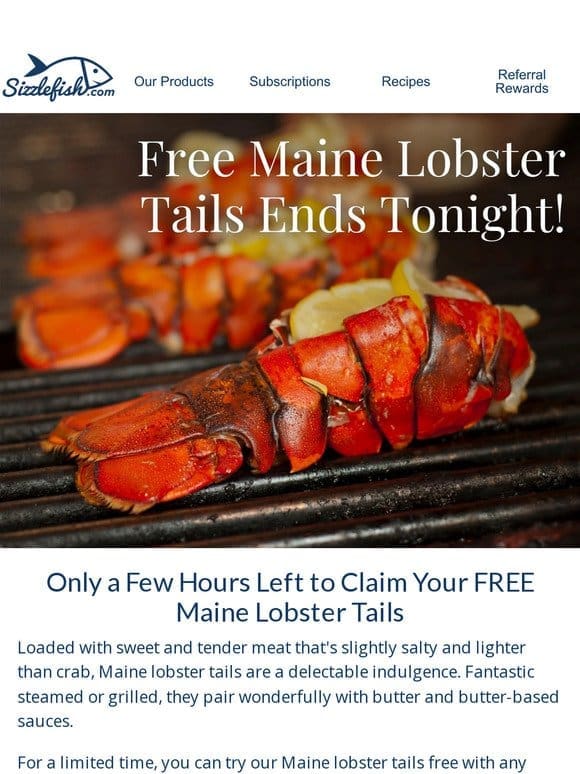 Free Lobster Tails End TONIGHT!