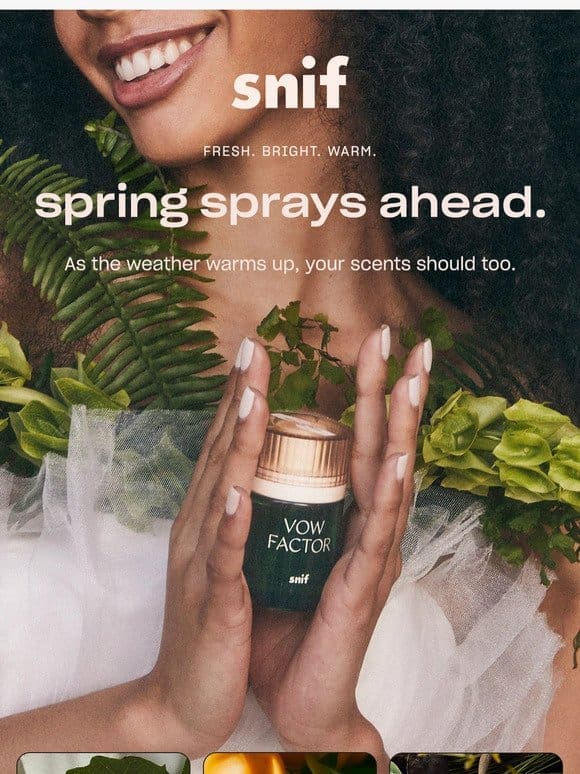 Fresh scents for spring.