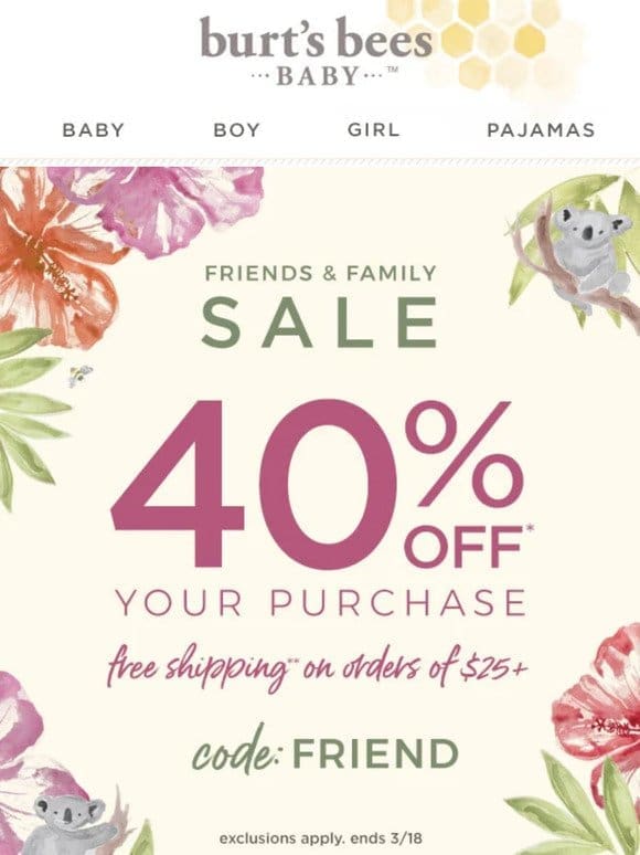 Friends + Family Sale starts now! 40% off!