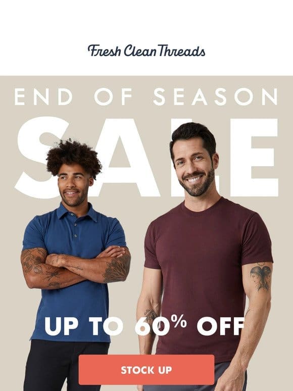 GOING FAST: End of Season Sale