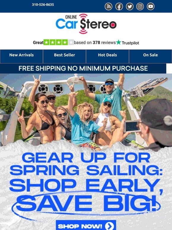 Gear Up For Spring Sailing: Shop Early， Save Big!