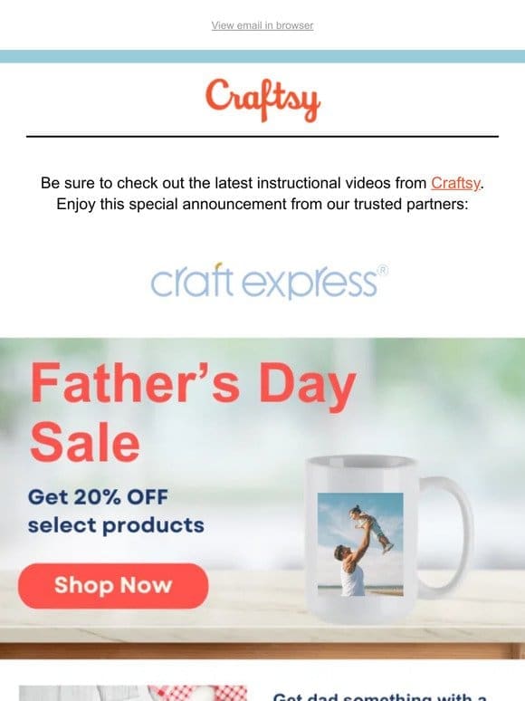 Get 20% OFF Father’s Day Items From Craft Express