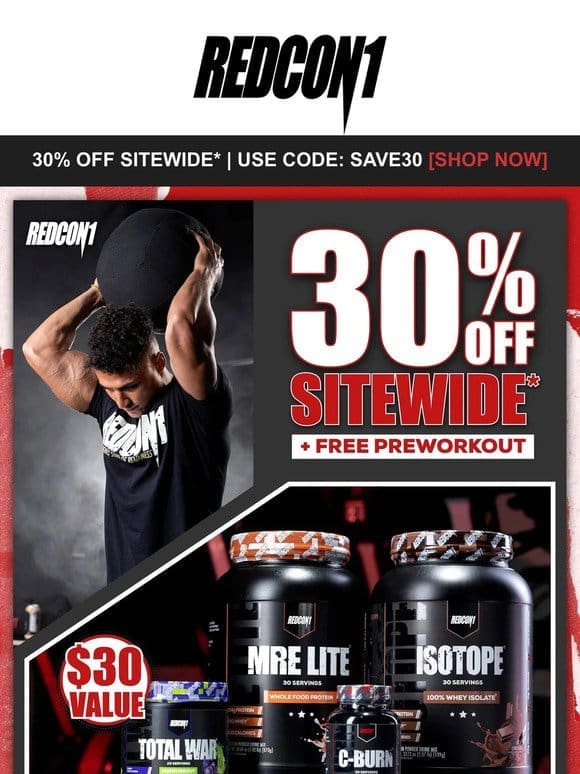 Get 30% OFF Sitewide* + Free TOTAL WAR Preworkout