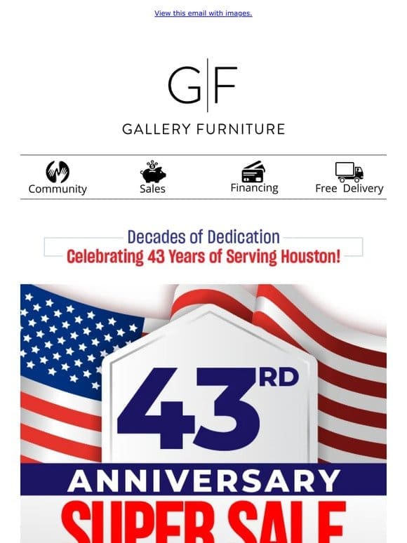 Get ready to party because Gallery Furniture turns 43!