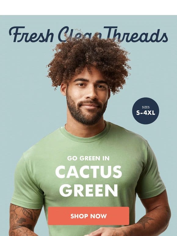Go Green in Cactus Green ?