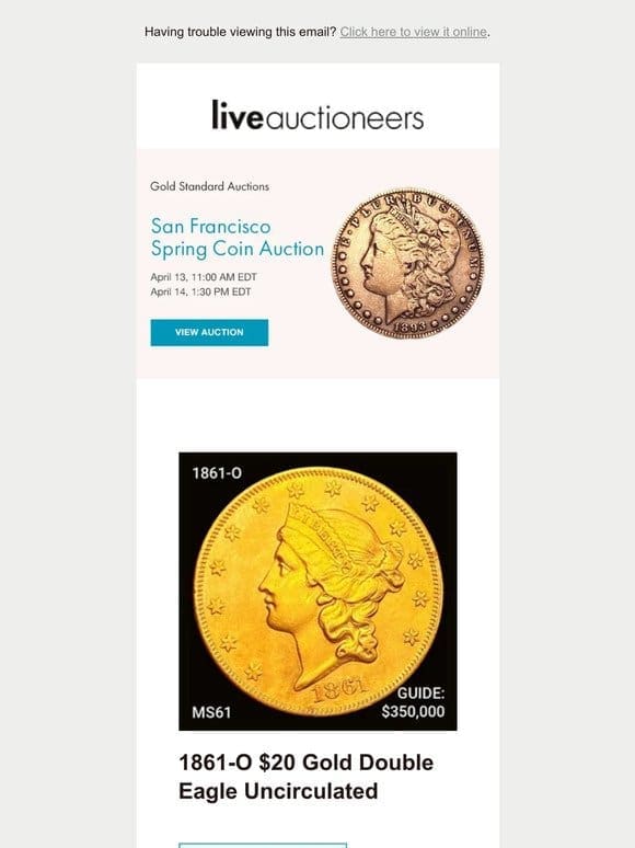 Gold Standard Auctions | San Francisco Spring Coin Auction