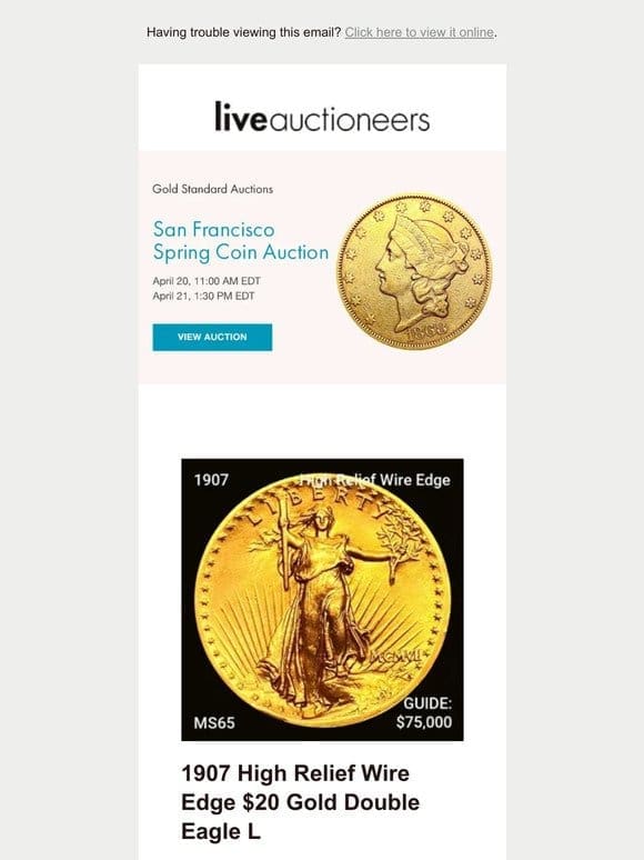 Gold Standard Auctions | San Francisco Spring Coin Auction