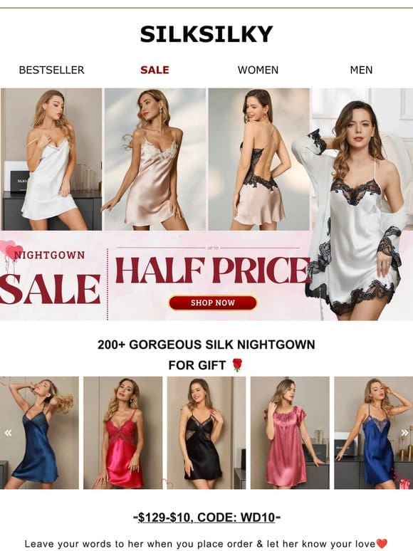 HALF PRICE GORGEOUS SILK NIGHTGOWN FOR HER.