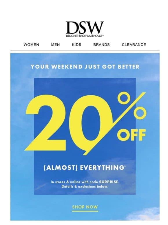 HURRY: 20% off (almost) everything!