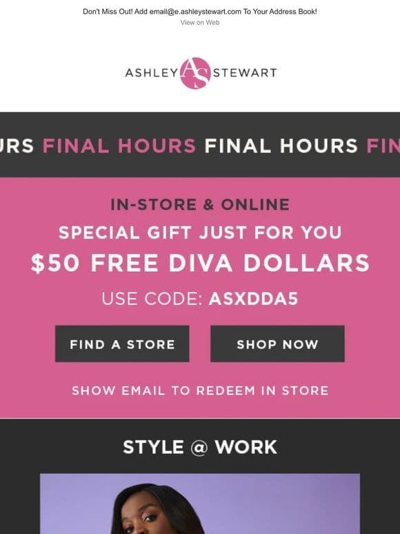 HURRY! Final Hours to Use Your Diva Dollars!