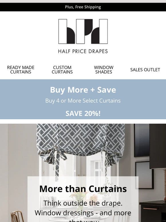 Half Price Drapes…and More!