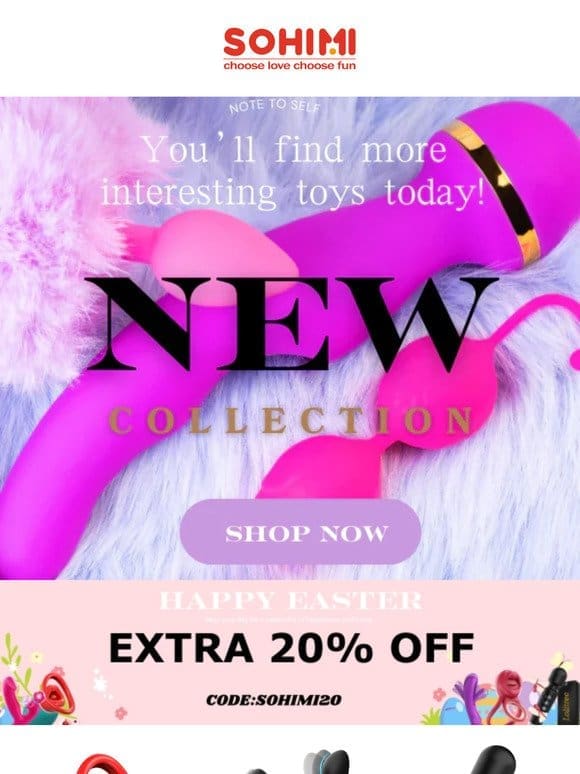 Happy Easter–Extra 20% for all， see our new interesting toys?✨