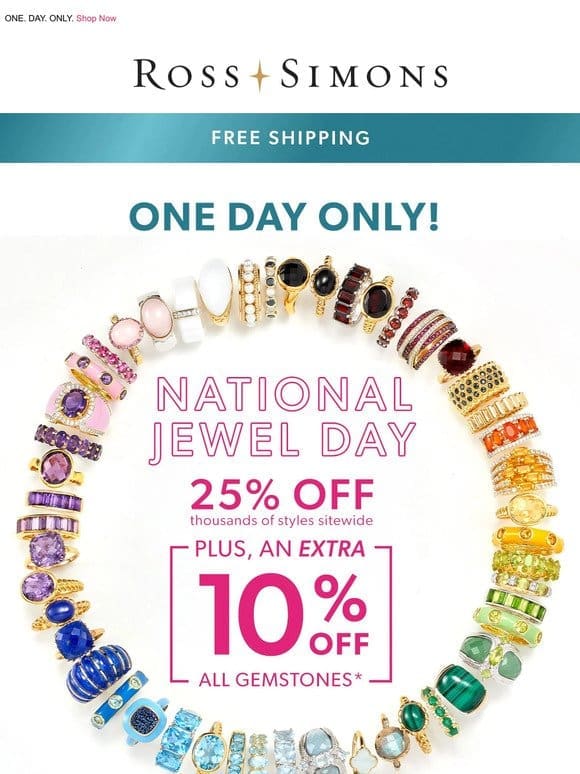Happy National Jewel Day   Celebrate with an extra 10% off ALL gemstones*
