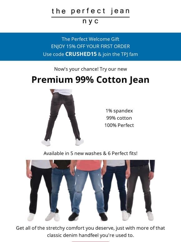 Have You Seen Our Newest Jean?