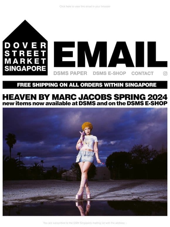 Heaven by Marc Jacobs Spring 2024 new items now available at Dover Street Market Singapore and on the DSMS E-SHOP