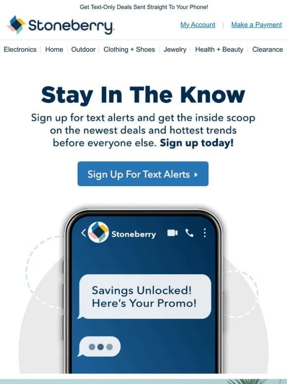 Here’s How To Get Exclusive Stoneberry Savings