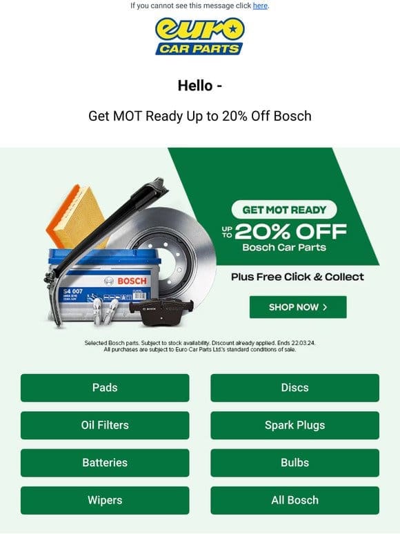 Hey — Ready for your MOT? | Get up to 20% Off Bosch