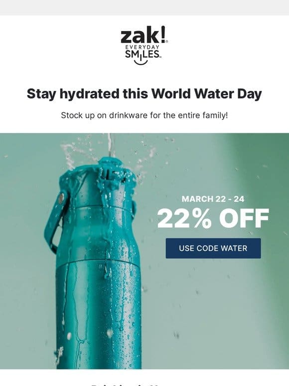 Hit your Hydration Goals 22% OFF sitewide