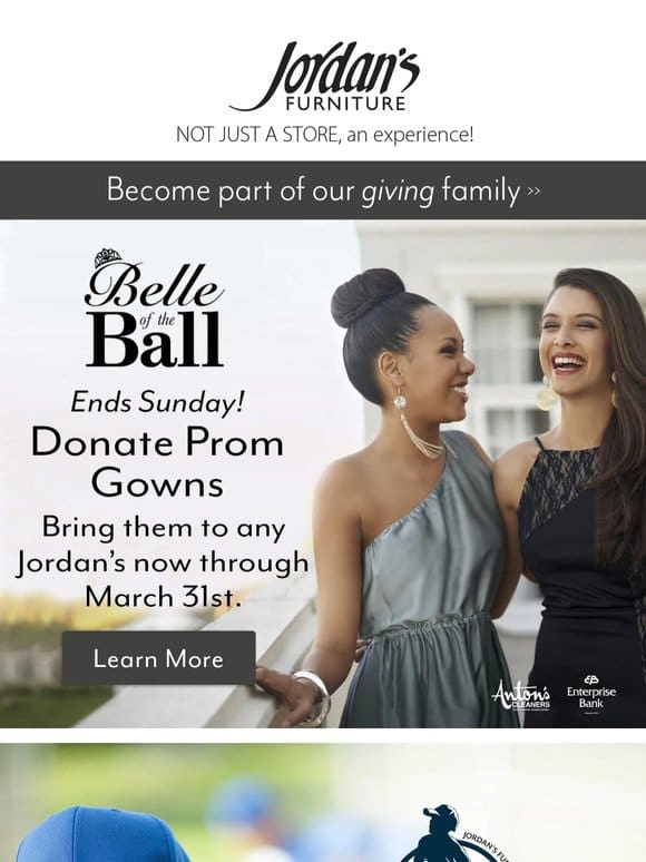 Hi， Ends Sunday…donate prom gowns at any Jordan’s!