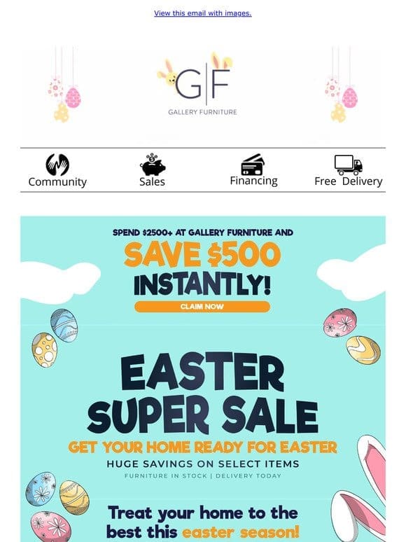 Hop Into Easter Joy with Egg-citing Savings at Gallery Furniture!