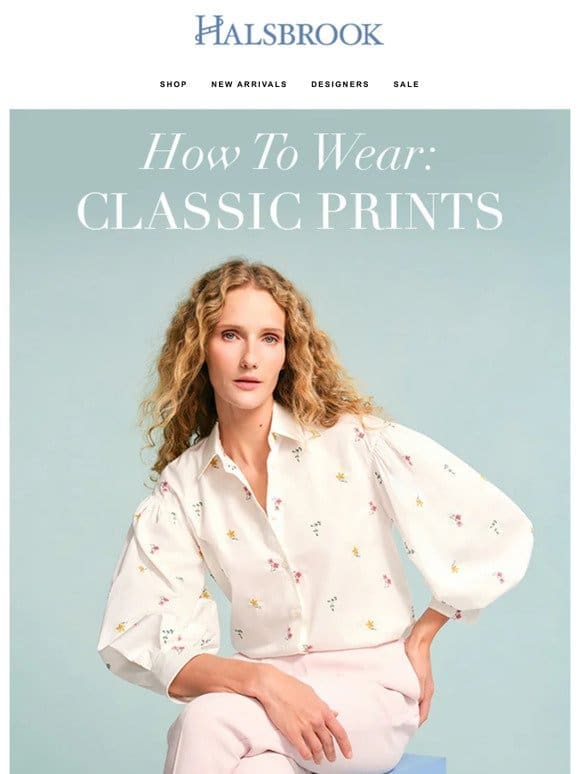 How To Wear: Classic Prints