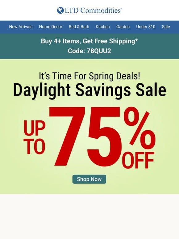 Hurry! Daylight Savings Sale Ends at Midnight!