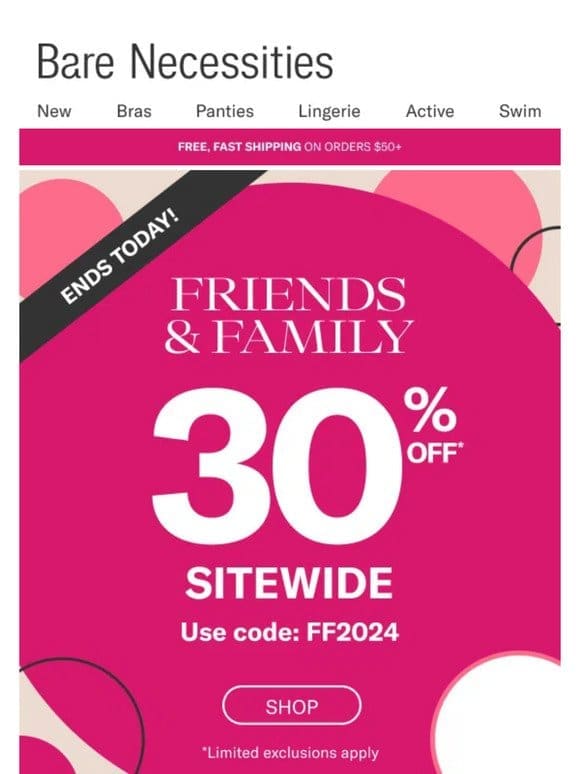 Hurry! Friends & Family: Must-Have Styles 30% Off | Ends Today
