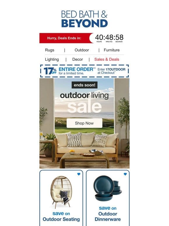 Hurry， the Outdoor Living Event Ends SOON