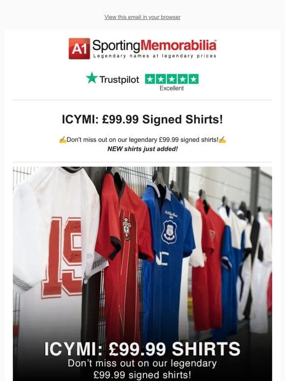ICYMI: £99.99 Signed Shirts!