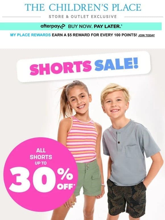 [IN STORES ONLY]: Up to 30% OFF all Shorts!