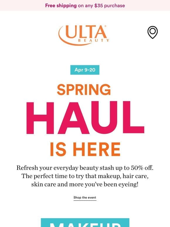 IT’S BACK! Up to 50% off during SPRING HAUL
