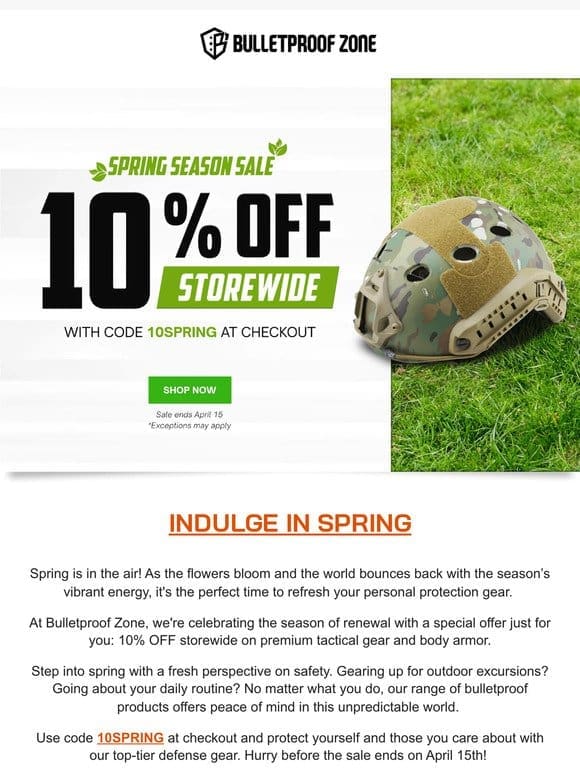 Indulge in Spring and refresh your safety gear at 10% off!