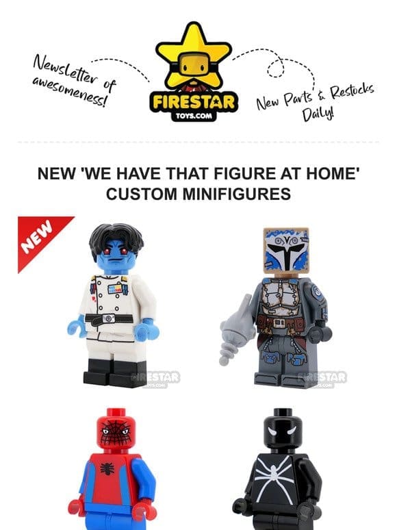 Introducing Our NEW ‘We Have That Figure at Home’ Custom Minifigures!