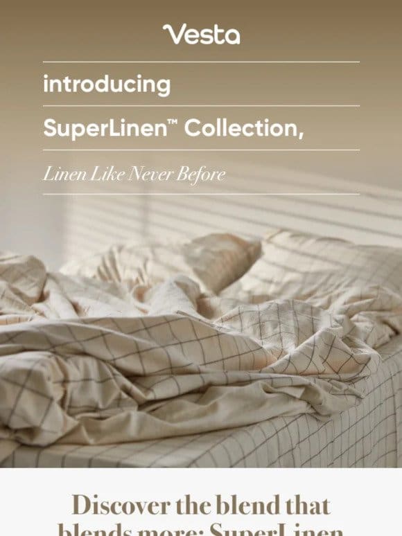 Introducing SuperLinen Collection: Linen Luxury Reimagined