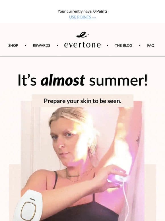 Is your skin summer ready?