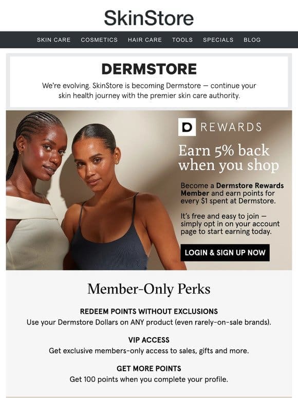 It pays (literally) to be a Dermstore Rewards Member