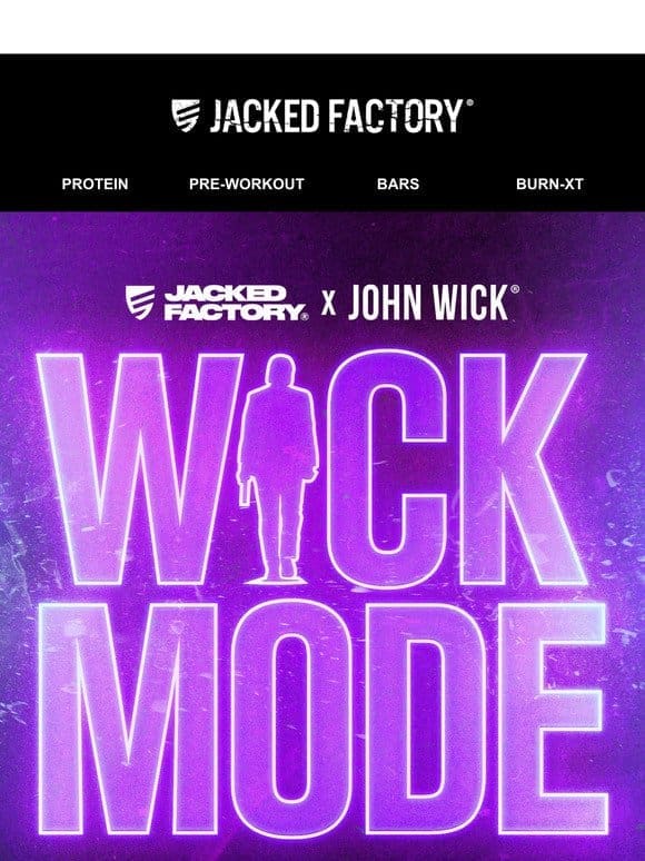 Jacked Factory x John Wick