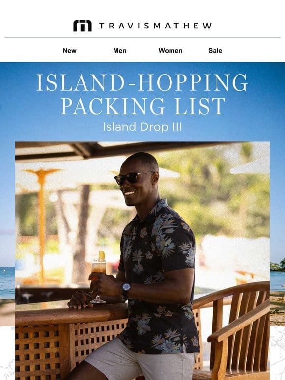 Just Arrived: Your Island-Hopping Packing List
