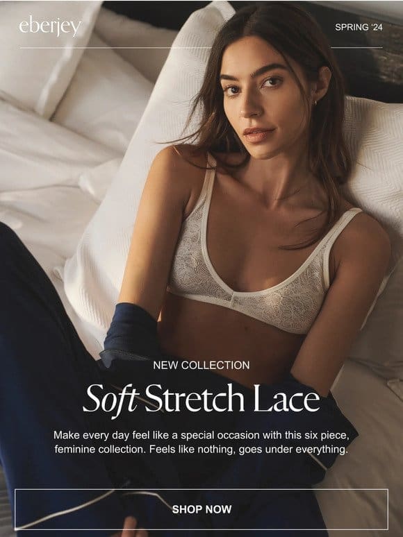 Just Dropped: New Soft Stretch Lace Collection