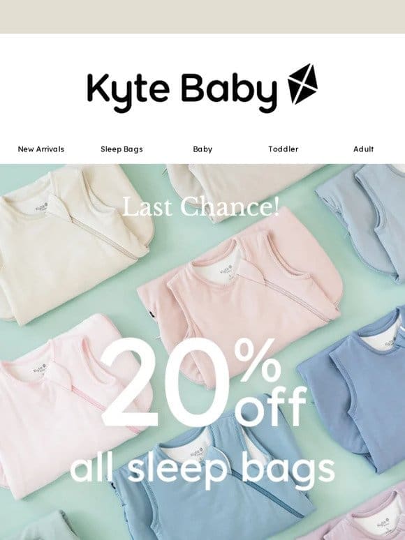LAST CHANCE: 20% off Sleep Bags