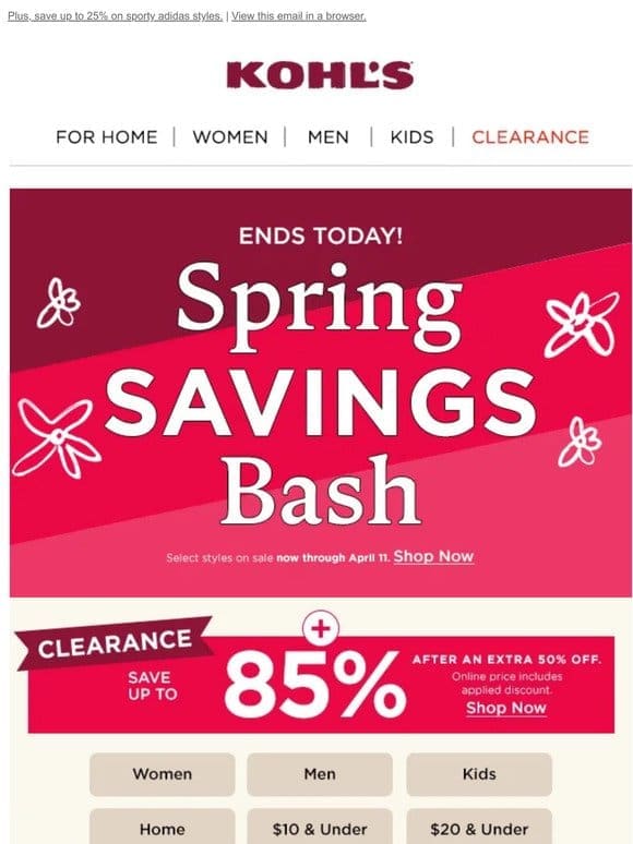 LAST CHANCE! The Spring Savings Bash + up to 85% off clearance END TONIGHT!