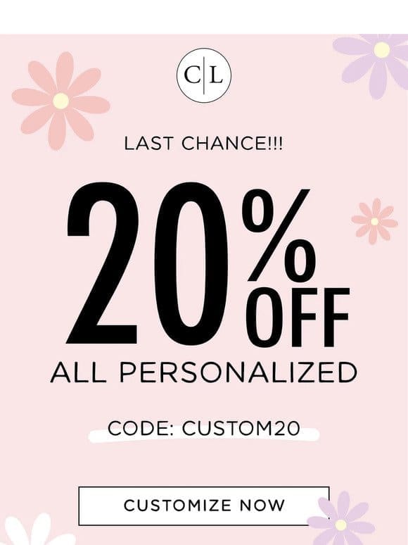 LAST CHANCE to use your personalized code!