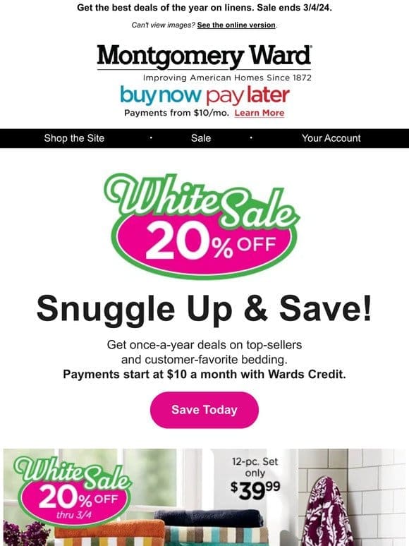 LAST DAY! Save 20% at the White Sale