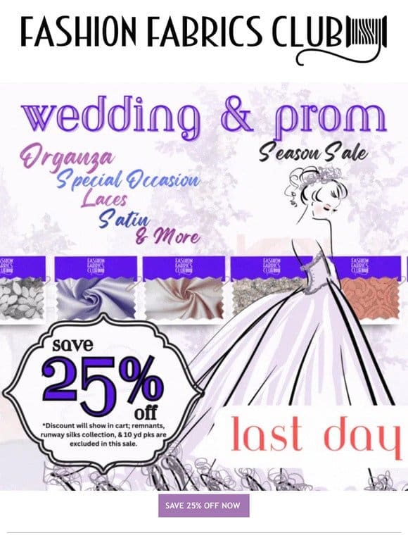 LAST DAY   Save 25% OFF Wedding & Prom Fabrics