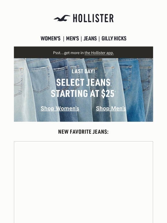 LAST DAY for $25 JEANS!
