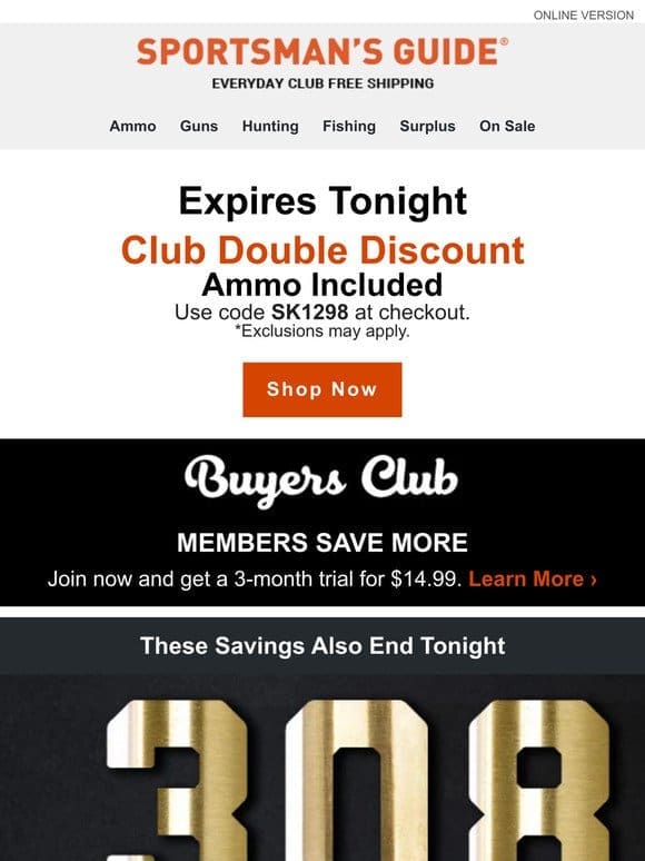 Last Call: Club Double Discount， Including Ammo
