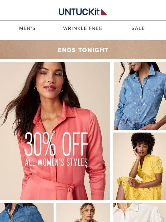 Last Chance: 30% Off All Women’s Styles