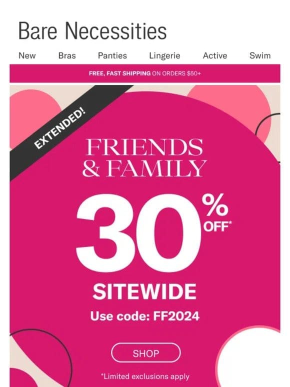 Last Chance To Save 30% For Friends & Family!